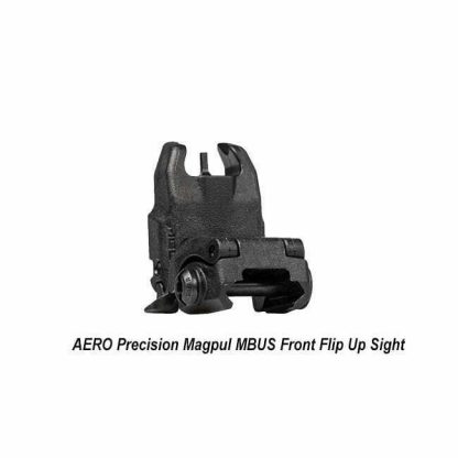 AERO Precision Magpul Front Flip Up Sight, MBUS, APRH101156, 00840014607433, in Stock, for Sale