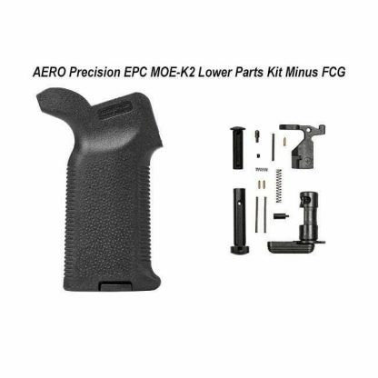 AERO Precision EPC MOE-K2 Lower Parts Kit Minus FCG, Black, APRH200051, in Stock, for Sale