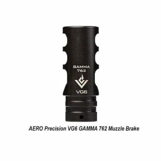 AERO Precision VG6 GAMMA 762 Muzzle Brake, in Stock, APVG100007A, 00815421020267, for Sale