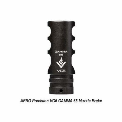 AERO Precision VG6 GAMMA 65 Muzzle Brake, APVG100016A, 00815421021424, in Stock, for Sale