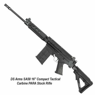 DS Arms SA58 16" Compact Tactical Carbine PARA Stock Rifle, SA5816TACP-A, in Stock, for Sale