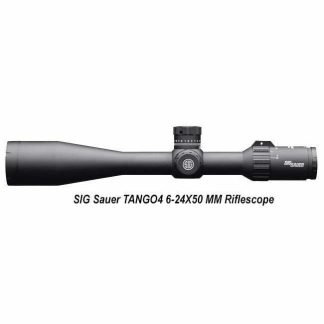 SIG Sauer TANGO4 6-24X50 MM, in Stock, for Sale