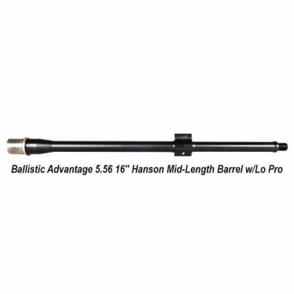 Ballistic Advantage 5.56 16" Hanson Mid-Length Barrel w/Lo Pro, BABL556013F, 000000005735, in Stock, for Sale