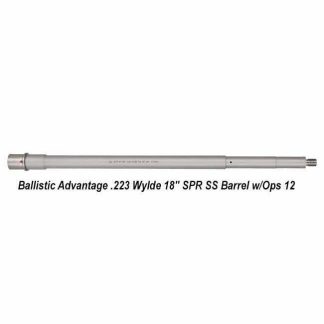 Ballistic Advantage .223 Wylde 18" SPR SS Barrel w/Ops 12, BABL233021P, 819747021441, in Stock, for Sale
