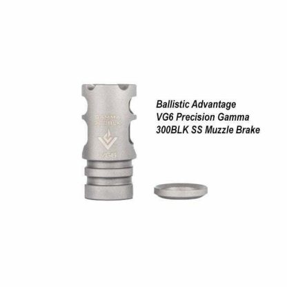 Ballistic Advantage VG6 Precision Gamma 300BLK SS Muzzle Brake, BAMD100015, in Stock, for Sale