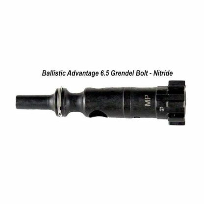 Ballistic Advantage 6.5 Grendel Bolt - Nitride, BAPA100054, in Stock, for Sale