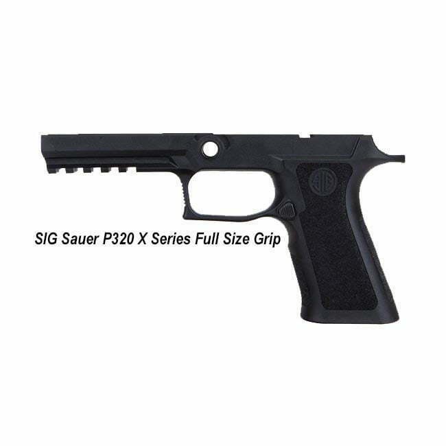 SIG Sauer P320 X Series Full Size Grip