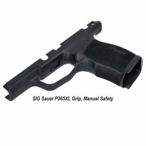 SIG Sauer P365XL Grip w/Manual Safety for Sale, in Stock, on Sale