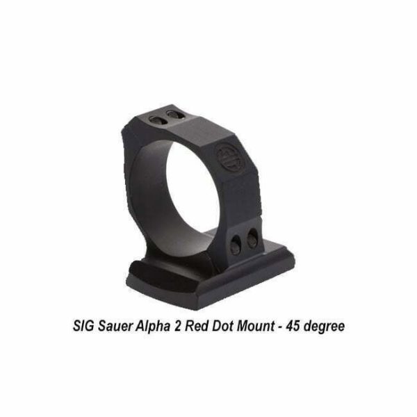 Sig Sauer Alpha 2 Red Dot Mount  45 Degree, 20Mm, 34Mm, For Sale, In Stock, On Sale