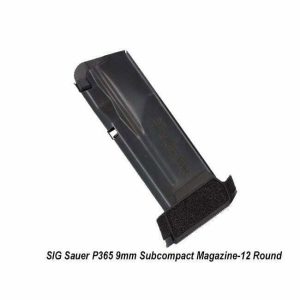 SIG Sauer P365 9mm Subcompact Magazine, 12 rd, Sig MAG-365-9-12, Sig 798681583621, in Stock, on Sale