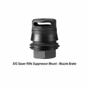 SIG Sauer Rifle Suppressor Mount, Muzzle Brake, for Sale, in Stock, on Sale