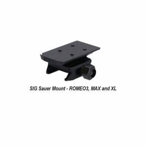 SIG Sauer Mounts ROMEO3, MAX and XL Mount, Sig SOR3M100, Sig 798681618347, for Sale, in Stock, on Sale