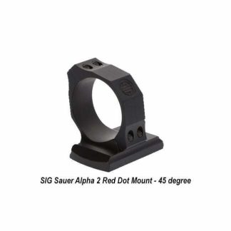 SIG Sauer Alpha 2 Red Dot Mount - 45 Position, in Stock, for Sale
