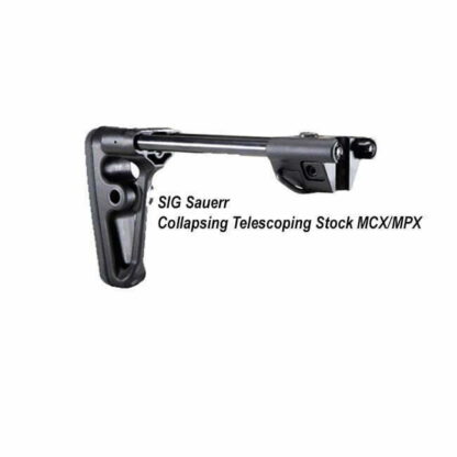 SIG Sauer Collapsing Telescoping Stock MCX/MPX, STOCK-X-COLLAPSIBLE-BLK, 798681544073, in Stock, for Sale