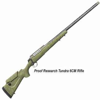 Proof Research Tundra 6CM Rifle, in Stock, on Sale