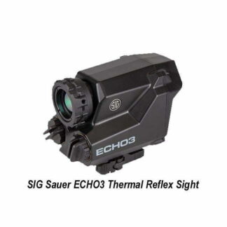 SIG Sauer ECHO3 Thermal Reflex Sight, in Stock, on Sale