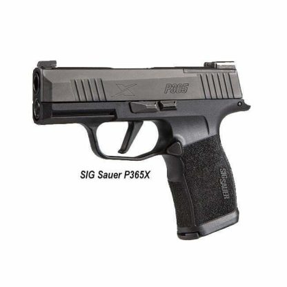 SIG Sauer P365X, in Stock, on Sale