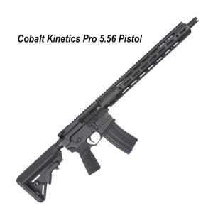 Cobalt Kinetics Pro 5.56 Pistol, 7.5 inch Barrel, CK-PRO-A-556-7.5-BLK, in Stock, on Sale