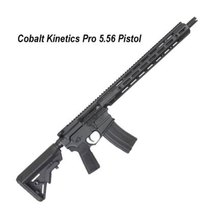Cobalt Kinetics Pro 5.56 Pistol, 7.5 Inch Barrel, Ckproa5567.5Blk, In Stock, On Sale