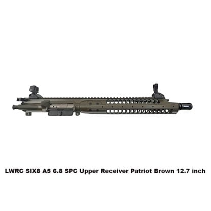 Lwrc Six8 A5 6.8 Spc Upper Patriot Brown 12.7 Inch