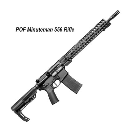 Pof Minuteman 556 Rifle, Black, 16.5 Inch, 30 Round, 01644, 847313016447, In Stock, On Sale