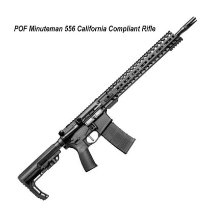 Pof Minuteman 556 California Compliant Rifle, In Stock, On Sale