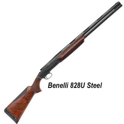 Benelli 828U Steel, 20 Gauge And 12 Gauge, In Stock, On Sale