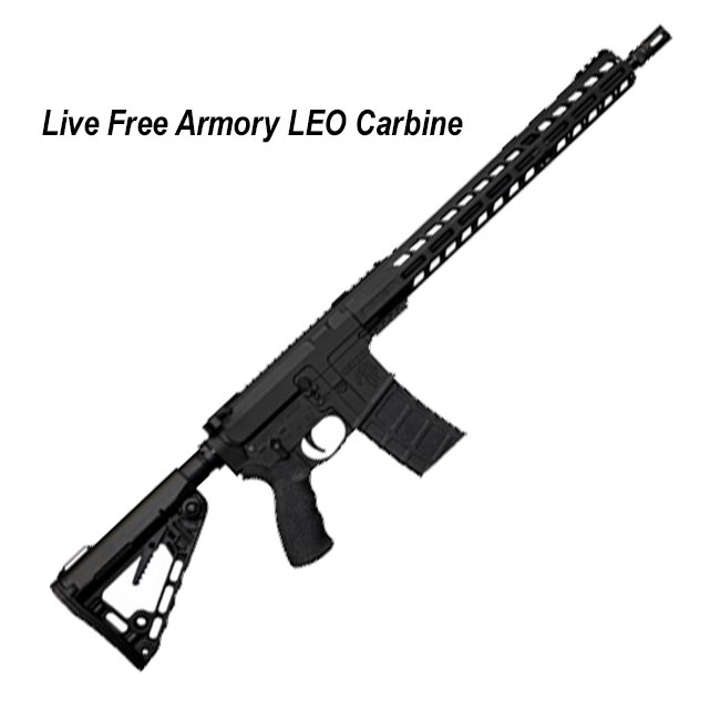 Live Free Armory Leo Carbine, In Stock, On Sale
