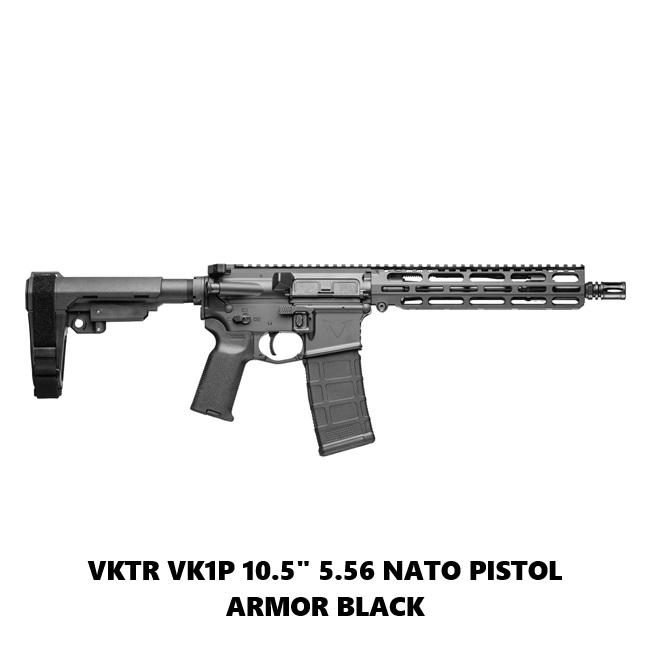 Vktr Vk1 Pistol, Vktr Vk1P 10.5 Inch 5.56 Nato Pistol Armor Black, Vvktr 31100916617, Vktr 00810155166175, For Sale, In Stock, On Sale
