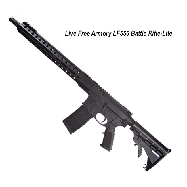 Live Free Armory Lf556 Battle Riflelite, Black, Lfbrl84001, 850045134471, In Stock, On Sale