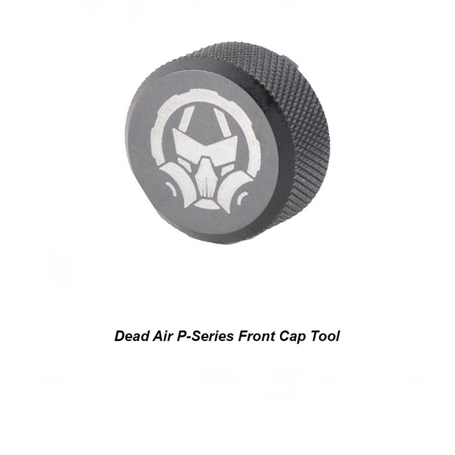 Dead Air Pseries Front Cap Tool, Dm3000, 810128161015, In Stock, On Sale