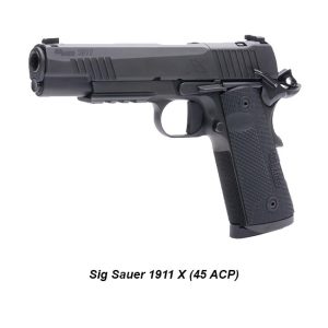 Sig Sauer 1911 X (45 ACP), in Stock, on Sale