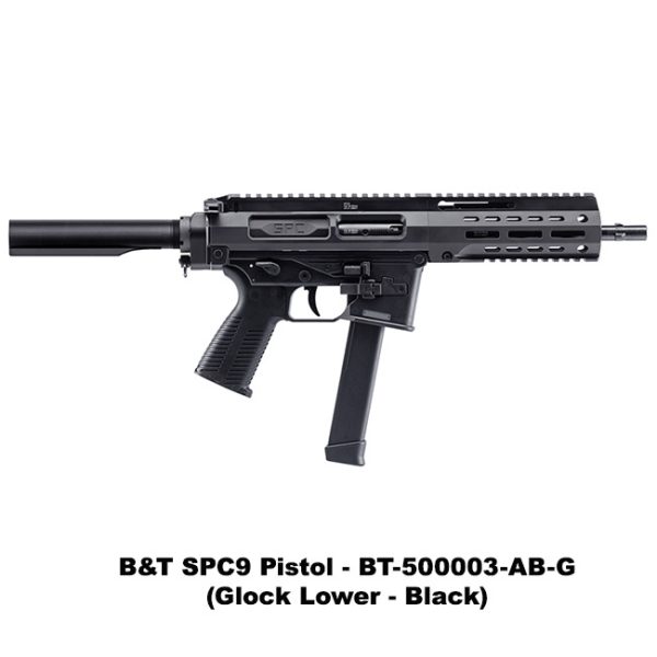 B&Amp;T Spc9, Pistol, B&Amp;T Spc9 Pistol, Glock Lower, Black, B&Amp;T Bt500003Abg, B&Amp;T 840225709179, For Sale, In Stock, On Sale