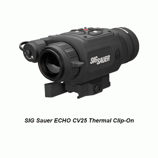 Sig Sauer Echo Cv25 Thermal Clipon, Sig Soec22100, Sig 798681702985, For Sale, In Stock, On Sale