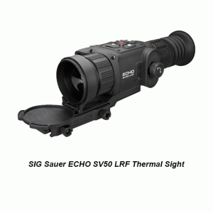 SIG Sauer ECHO SV50 LRF Thermal Sight, Sig SOEC12310, Sig 798681702978, For Sale, in Stock, on Sale