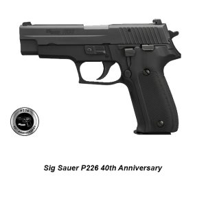 Sig Sauer P226 40th Anniversary, Sig E26-9-40YR, Sig 98681703142, in Stock, on Sale