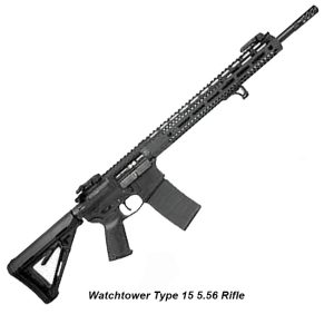 Watchtower Type 15 5.56 Rifle, in Stock, on Sale