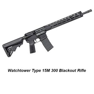 Watchtower Type 15M 300 Blackout Rifle, in Stock, on Sale