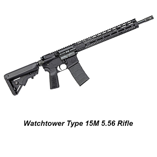 Watchtower Type 15M 5.56 Rifle, Ar15, In Stock, On Sale