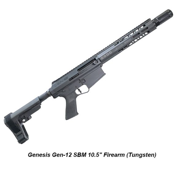 Genesis Gen12 Sbm 10.5&Quot; Firearm, Tungsten, Kg10012, For Sale, In Stock, On Sale