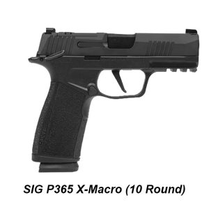 SIG P365 X-Macro (10 Round), 365XCA-9-BXR3-10, 798681681778, For Sale, in Stock, on Sale