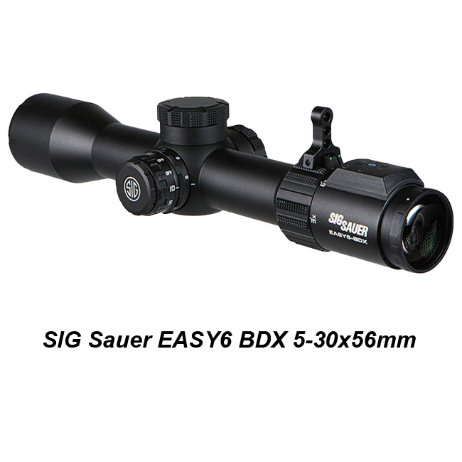 SIG Sauer EASY6 BDX 5-30x56mm, SOEBDX65105, 798681629565, for Sale, in Stock, on Sale