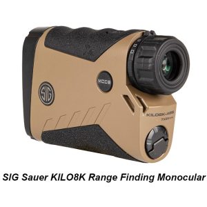 SIG Sauer KILO8K Range Finding Monocular, SOK8K701, 798681622757, for Sale, in Stock, on Sale