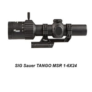 SIG Sauer TANGO MSR 1-6X24, SOTM61002, 798681684519, for Sale, in Stock, on Sale