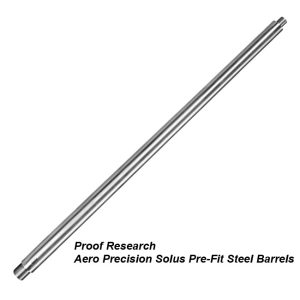 Proof Research Aero Precision Solus Pre-Fit Steel Barrels, for Sale, in Stock, on Sale