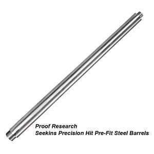 Proof Research Seekins Precision Hit Pre-Fit Steel Barrels, for Sale, in Stock, on Sale